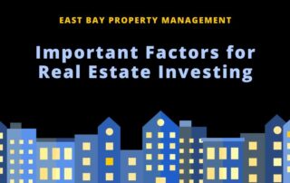 Important Factors for Real Estate Investing