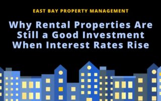 Title "Why Rental Properties Are Still a Good Investment When Interest Rates Rise" in light blue letters over a dark blue background