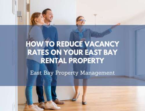 How to Reduce Vacancy Rates on Your East Bay Rental Property