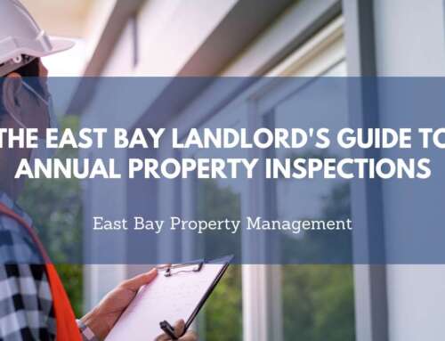 The East Bay Landlord’s Guide to Annual Property Inspections